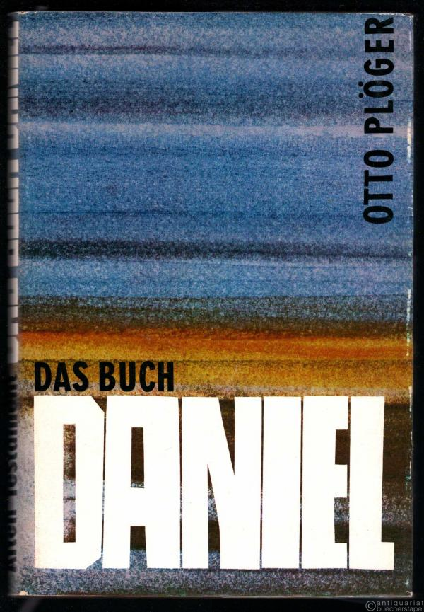  - Das Buch Daniel (= Kommentar zum Alten Testament).