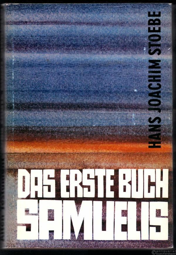 - Das erste Buch Samuelis (= Kommentar zum Alten Testament).