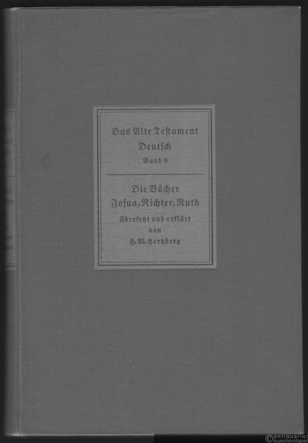  - Die Bücher Josua, Richter, Ruth (= Das Alte Testament Deutsch. Neues Göttinger Bibelwerk, Teilband 9).