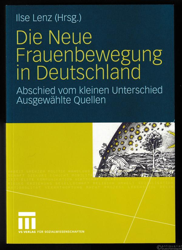  - Die Neue Frauenbewegung in Deutschland. Abschied vom kleinen Unterschied. Ausgewählte Quellen.