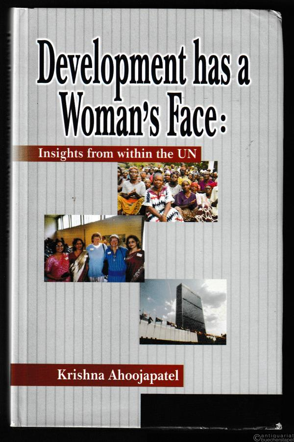  - Development has a Woman's Face: Insights from within the UN (= World Societies in Transition Series, 1).