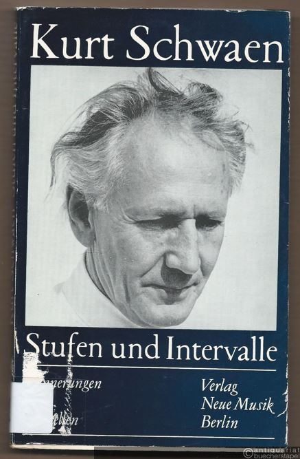  - Stufen und Intervalle. Erinnerungen und Miszellen.