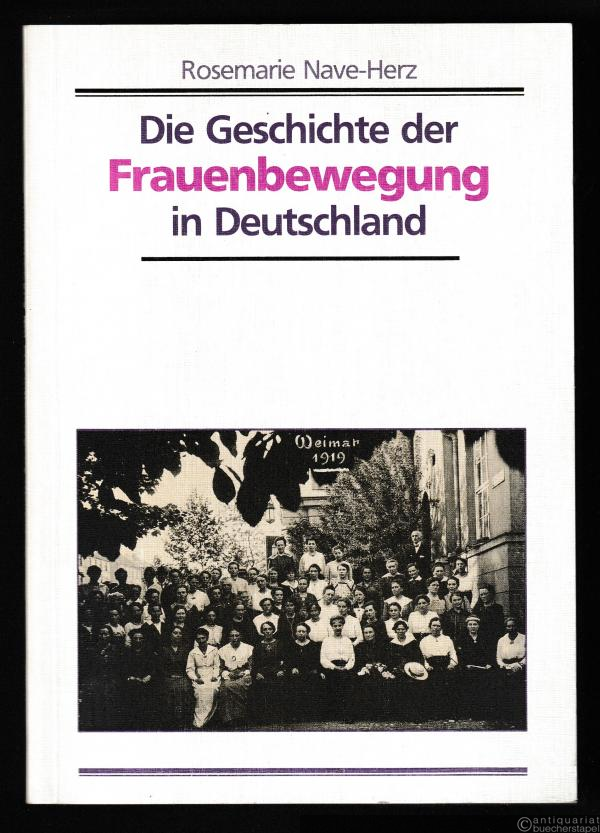  - Die Geschichte der Frauenbewegung in Deutschland.