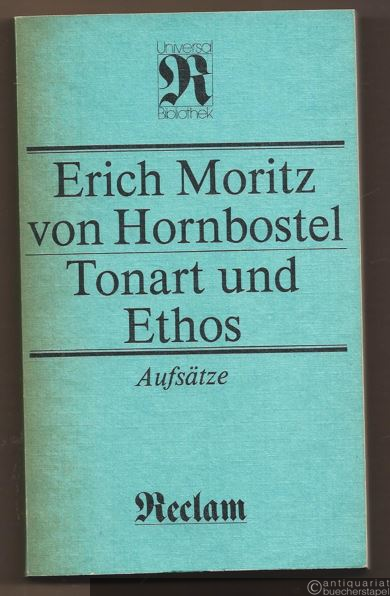  - Tonart und Ethos. Aufsätze zur Musikethnologie und Musikpsychologie (= Reclams Universal Bibliothek, Bd. 1169).