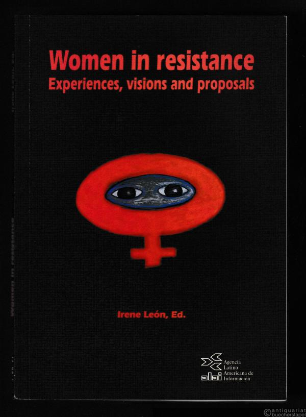  - Women in resistance. Experiences, visions and proposals.