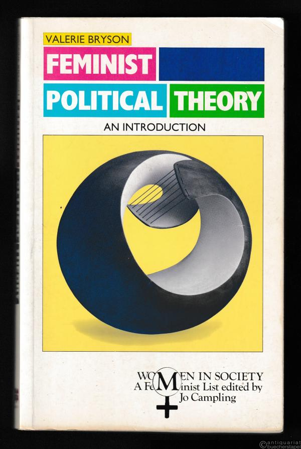  - Feminist Political Theory. An Introduction.