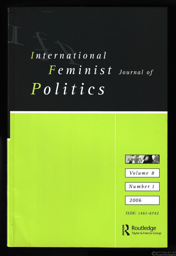  - International Feminist Journal of Politics (= Volume 8, Number 1, 2006).