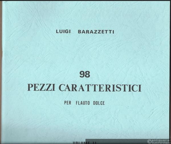  - 98 pezzi caratteristici per flauto dolce. Volume II [49 Nummern].