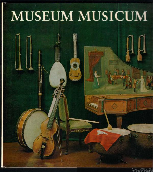  - Museum Musicum. Historische Musikinstrumente.