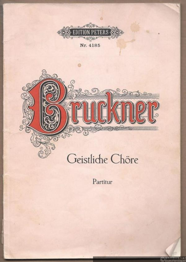  - Ausgewählte geistliche Chöre (= Edition Peters, Nr. 4185). Partitur.