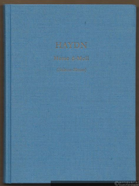  - Messe d-Moll (Nelson-Messe) für vierstimmigen Chor, Soli, Orchester und Orgel (= Edition Peters, Nr. 839). Partitur.