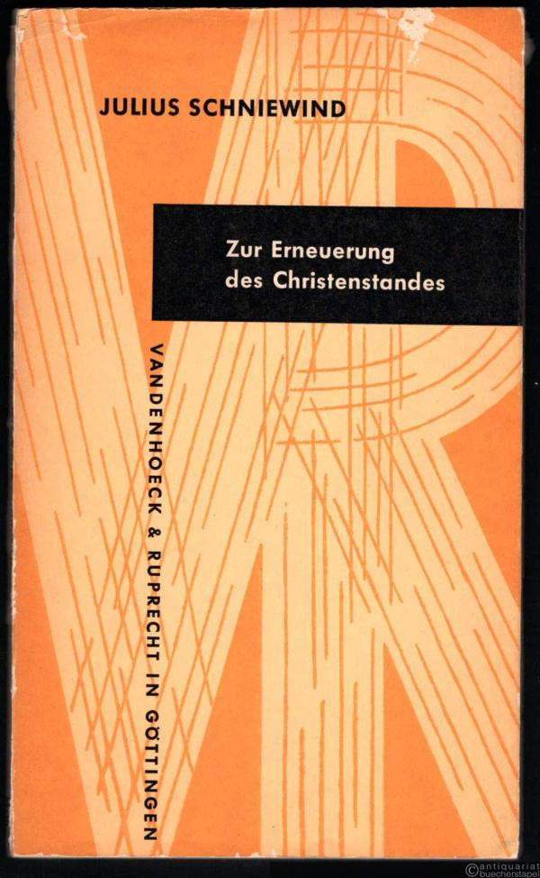  - Zur Erneuerung des Christenstandes (= Kleine Vandenhoeck-Reihe, 226/227).