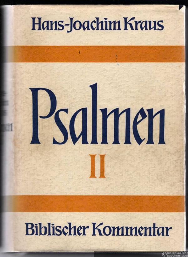  - Psalmen II (= Biblischer Kommentar Altes Testament, Band XV/2).