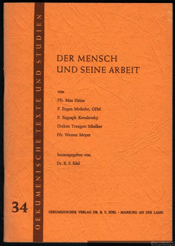  - Der Mensch und seine Arbeit (= Oekumenische Texte und Studien, Band 34).