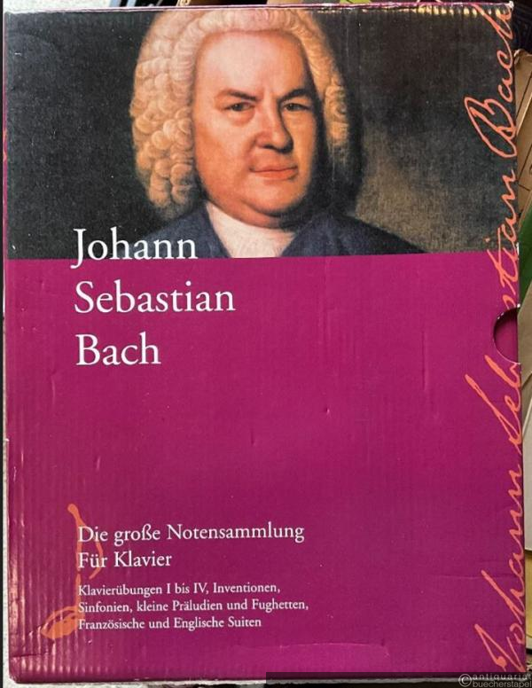  - Johann Sebastian Bach. Die große Notensammlung. Für Klavier. Urtext.