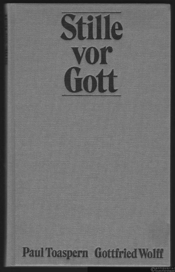  - Stille vor Gott. Eine Einführung in evangelische Einkehrtage. 