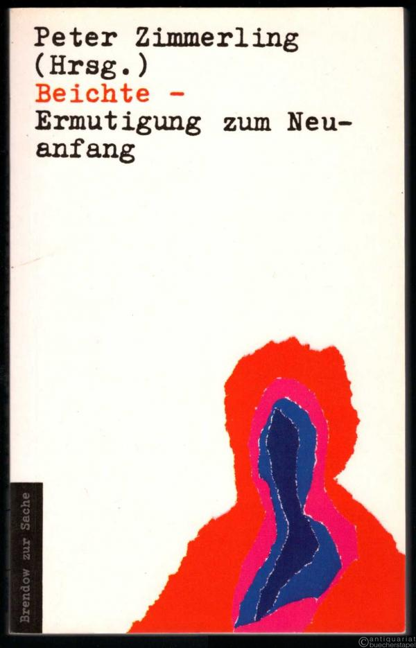 - Beichte - Ermutigung zum Neuanfang.