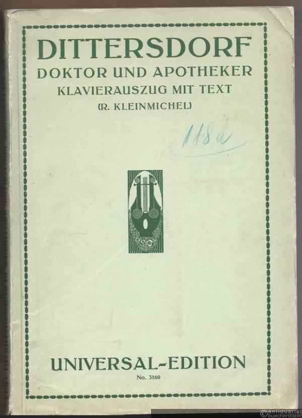  - Doctor und Apotheker. Komische Oper in zwei Acten (= Universal-Edition No. 3160). Klavierauszug mit Text.
