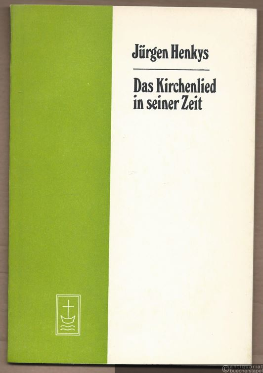  - Das Kirchenlied in seiner Zeit. Hymnologische Beiträge (= Aufsätze und Vorträge zur Theologie und Religionswissenschaft, Heft 73).
