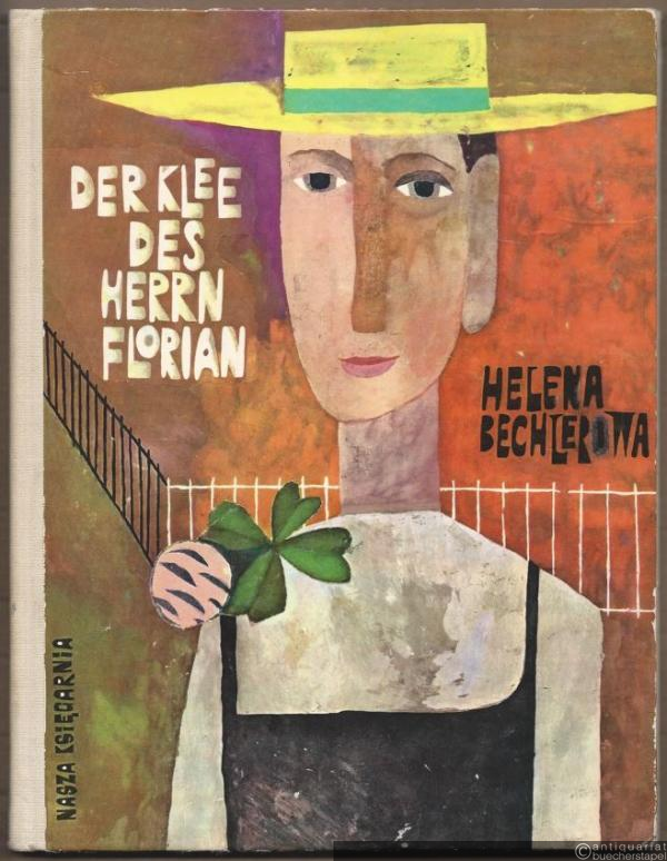  - Der Klee des Herrn Florian.