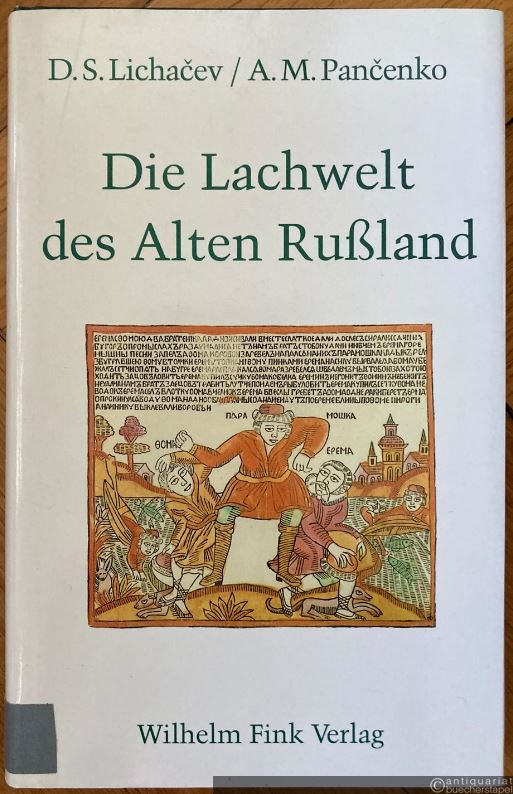  - Die Lachwelt des alten Rußland.