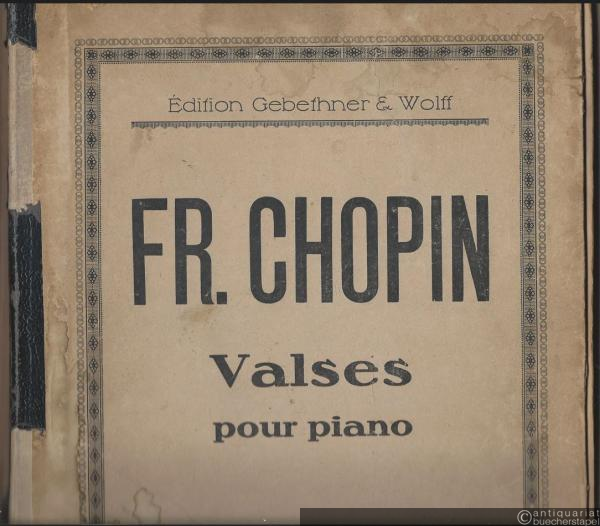  - Valses pour Piano (= Edition Gebethner & Wolff).