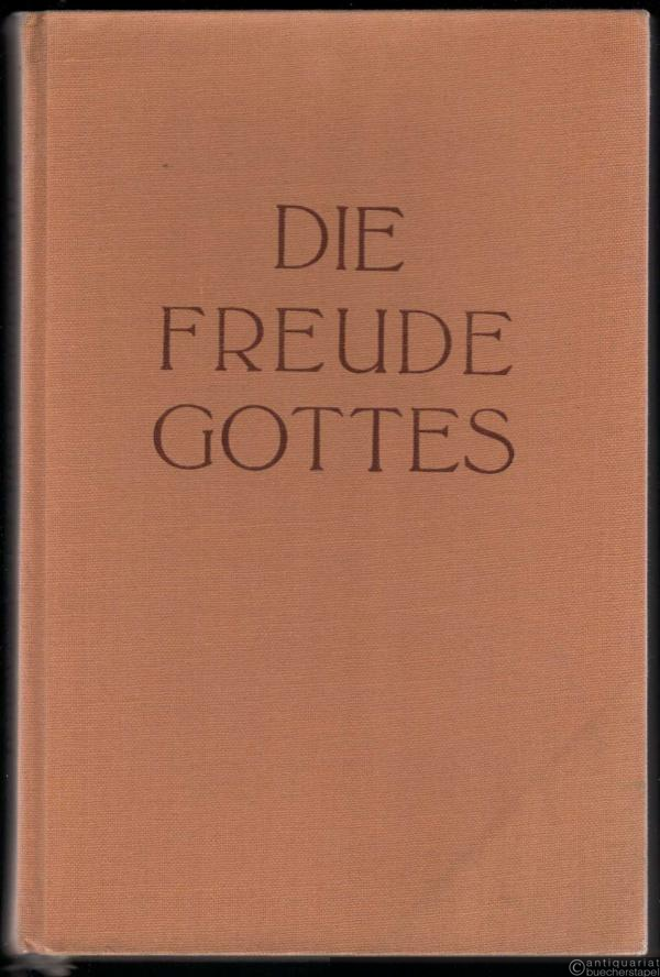  - Die Freude Gottes. Einführung in das Lukasevangelium.