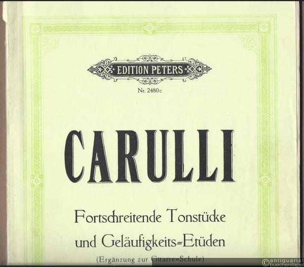  - Fortschreitende Tonstücke und Geläufigkeits-Etüden als Fortsetzung und Ergänzung der Gitarrenschule (= Edition Peters, Nr. 2480c).