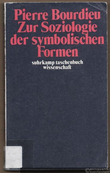  - Zur Soziologie der symbolischen Formen (= suhrkamp taschenbuch wissenschaft 107).