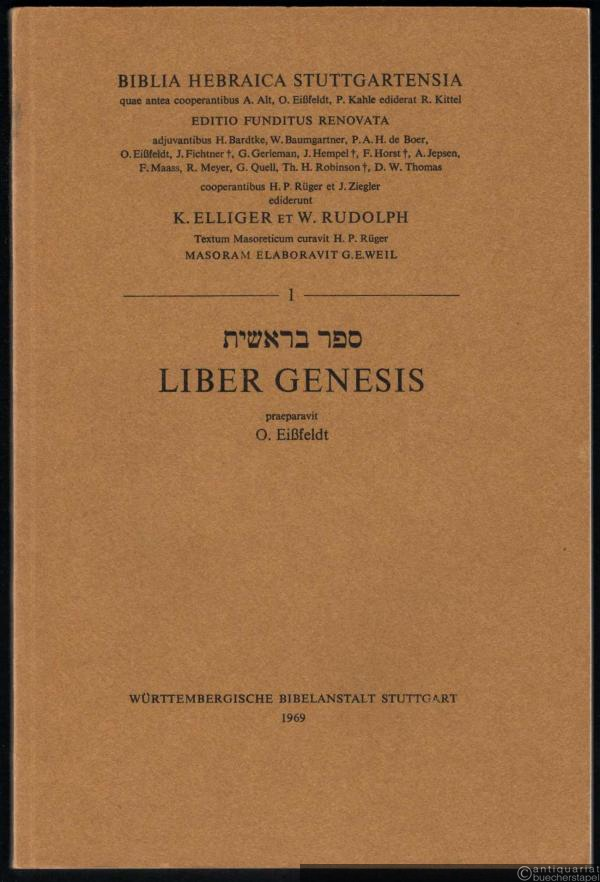  - Liber Genesis (= Biblia Hebraica Stuttgartensia, Teil 1).