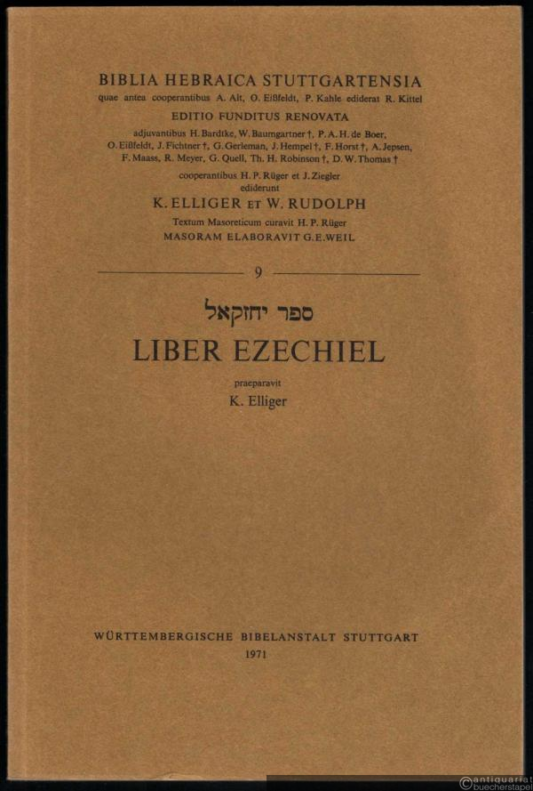  - Liber Ezechiel (= Biblia Hebraica Stuttgartensia, Teil 9).