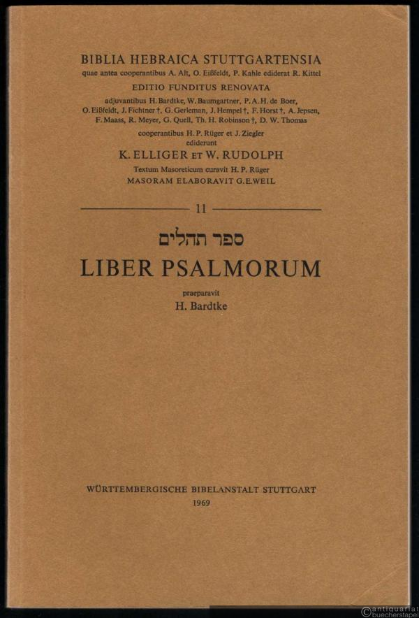  - Liber Psalmorum (= Biblia Hebraica Stuttgartensia, Teil 11).