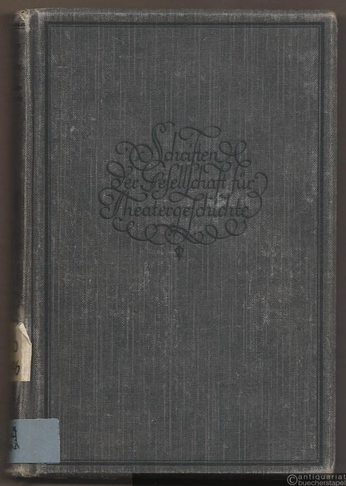  - Die Pläne für Reform des Theaterbaues bei Karl Friedrich Schinkel und Gottfried Semper (= Schriften der Gesellschaft für Theatergeschichte, Band 38).