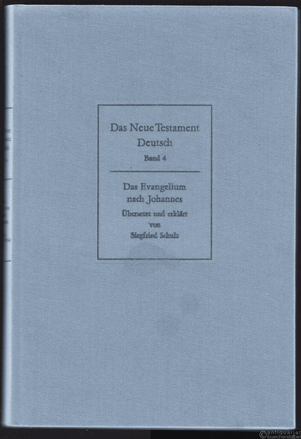  - Das Evangelium nach Johannes (= Das Neue Testament Deutsch. Neues Göttinger Bibelwerk, Teilband 4).