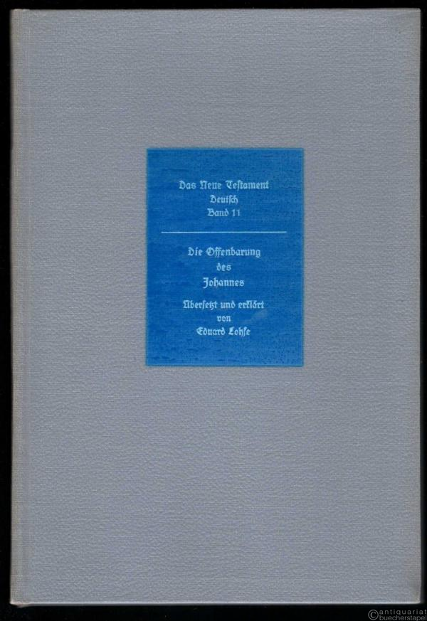  - Die Offenbarung des Johannes (= Das Neue Testament Deutsch. Neues Göttinger Bibelwerk, Teilband 11).