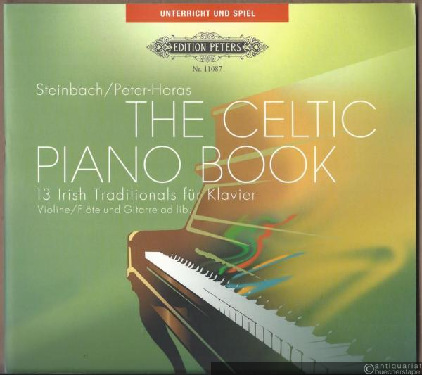  - The Celtic Piano Book. 13 Irish Traditionals für Klavier, Violine (oder Flöte) und Gitarrenbegleitung ad lib. (= Unterricht und Spiel. Edition Peters, Nr. 11087).