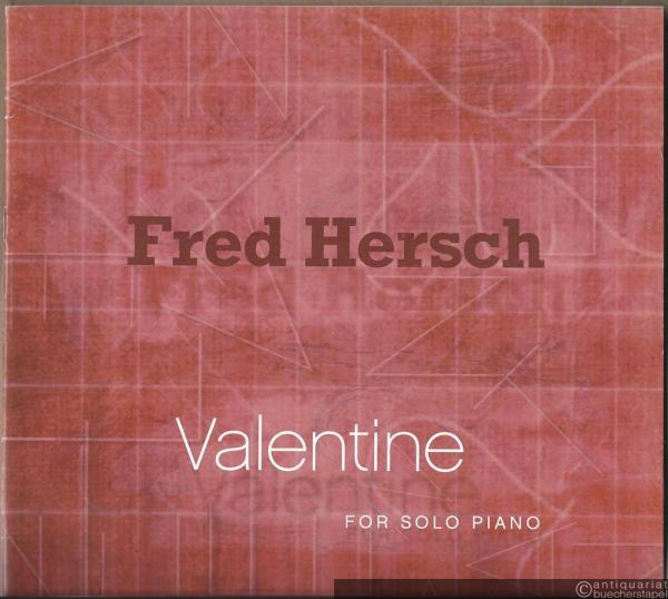  - Valentine for Piano / für Klavier (2001) (= Edition Peters, No. 68328).