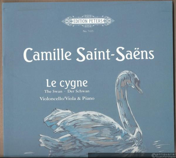  - Le cygne / The swan / Der Schwan. For Violoncello / Viola and Piano (= Edition Peters, No. 7435).