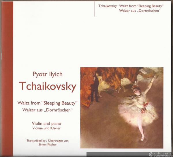 - Waltz from "Sleeping Beauty" / Walzer aus "Dornröschen". For Violin and Piano (= Edition Peters, No. 72396). Violinstimme.