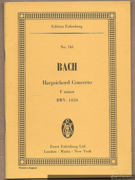  - Harpsichord Concerto F minor BWV 1056 (= Edition Eulenburg, No. 745).
