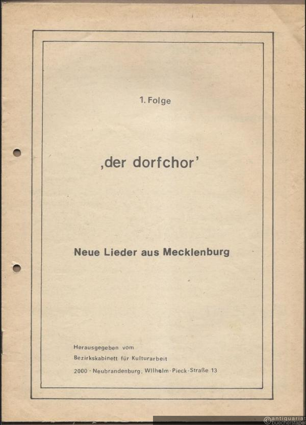 - Der Dorfchor. Neue Lieder aus Mecklenburg. 1. Folge.