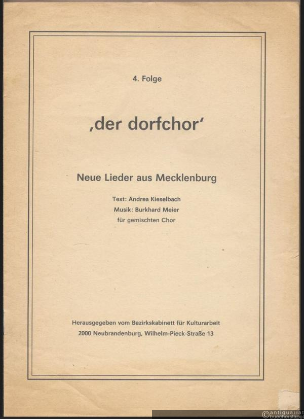  - Der Dorfchor. Neue Lieder aus Mecklenburg. 4. Folge.