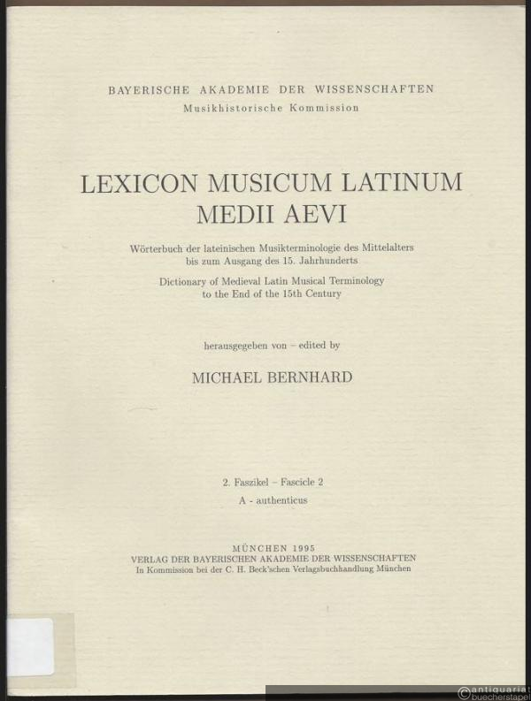  - Lexicon Musicum Latinum Medii Aevii. Wörterbuch der lateinischen Musikterminologie des Mittelalters bis zum Ausgang des 15. Jahrhunderts. 2. Faszikel. A - authenticus (= Bayerische Akademie der Wissenschaften. Musikhistorische Kommission).