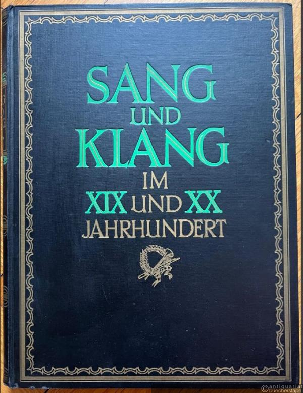  - Sang und Klang im XIX und XX Jahrhundert, 10.