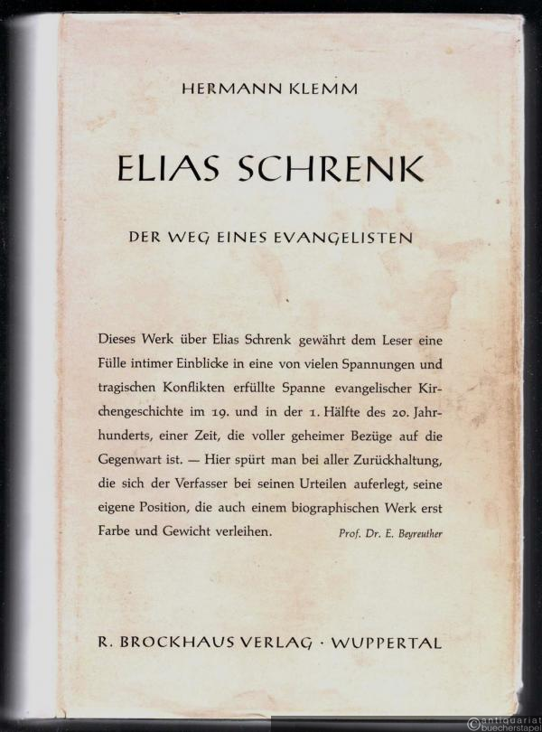  - Elias Schrenk - Der Weg eines Evangelisten.