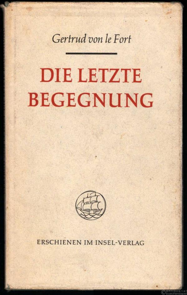 - Die letzte Begegnung.