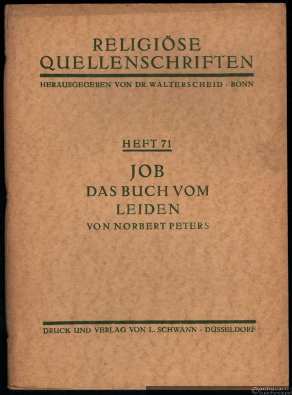  - Job. Das Buch vom Leiden (= Religiöse Quellenschriften, Heft 71).