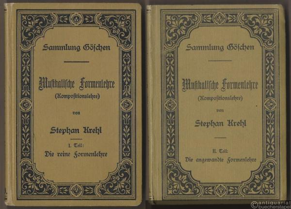 - Musikalische Formenlehre (Kompositionslehre). I: Die reine Formenlehre. II: Die angewandte Formenlehre (= Sammlung Göschen 149/150).