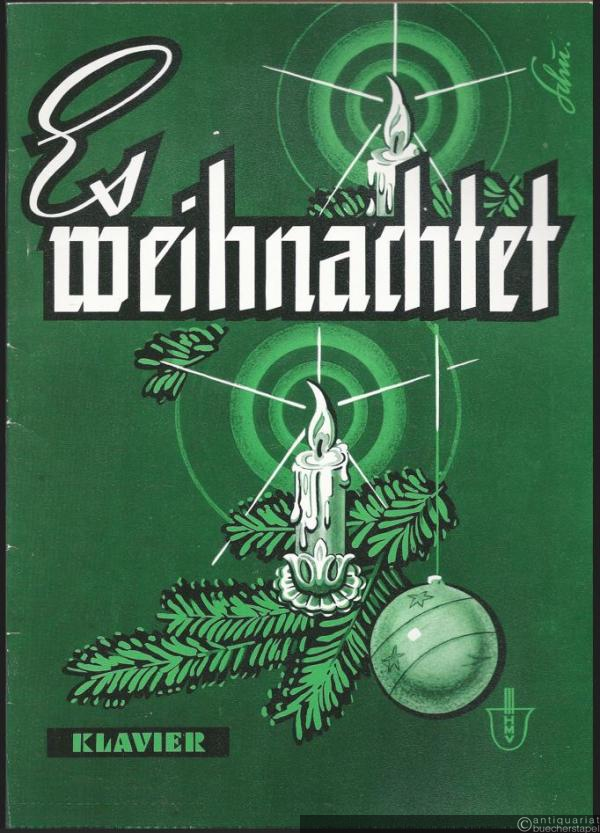  - Es weihnachtet. Bekannte Weihnachts- und Neujahrslieder. Klavier.