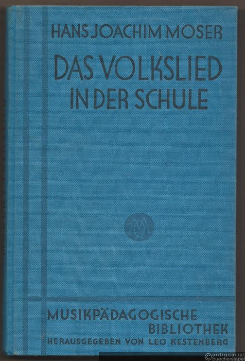  - Das Volkslied in der Schule (= Musikpädagogische Bibliothek, hrsg. v. Leo Kestenberg, Heft 1).